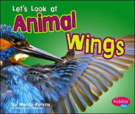 Let's Look at Animal Wings