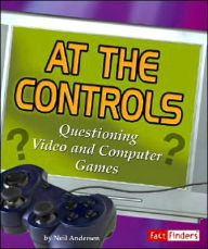 At the Controls: Questioning Video and Computer Games