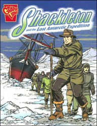 Title: Shackleton and the Lost Antarctic Expedition, Author: Blake A. Hoena