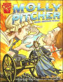 Molly Pitcher: Young American Patriot