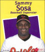 Sammy Sosa: Baseball Superstar