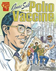 Title: Jonas Salk and the Polio Vaccine, Author: Katherine Krohn