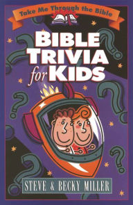 Title: Bible Trivia for Kids, Author: Steve Miller