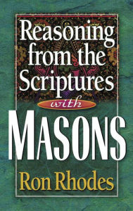 Reasoning From The Scriptures With Masons