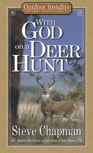With God on a Deer Hunt