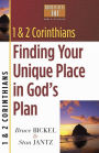 1 And 2 Corinthians: Finding Your Unique Place in God's Plan