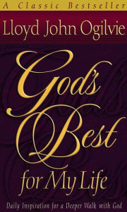 God's Best for My Life: Daily Inspiration for a Deeper Walk with God