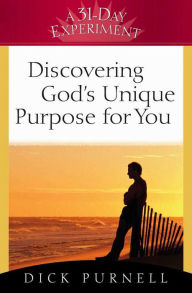 Discovering God's Unique Purpose for You