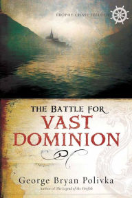 The Battle for Vast Dominion