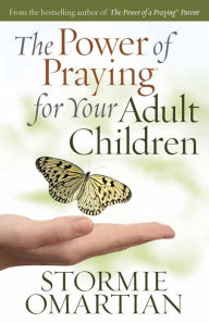 The Power of Praying? for Your Adult Children