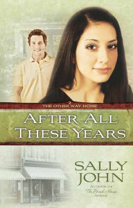 After All These Years (Other Way Home Series #2)