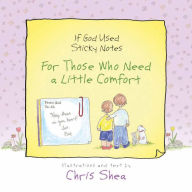 If God Used Sticky Notes for Those Who Need a Little Comfort