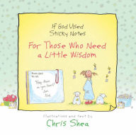 If God Used Sticky Notes for Those Who Need a Little Wisdom