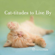 Catitudes to Live By Little Gift Book