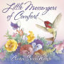 Little Messengers of Comfort