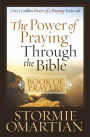 The Power of Praying? Through the Bible Book of Prayers