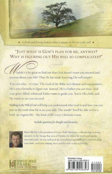 Walking in the Will of God: Discovering the Grace and Freedom of His Plan for You