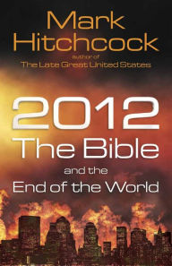 2012: The Bible and the End of the World
