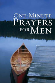 Title: One-Minute Prayers for Men Gift Edition, Author: Harvest House Publishers