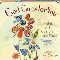 God Cares for You: Resting in His Comfort and Peace