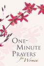 One-Minute Prayers for Women Gift Edition