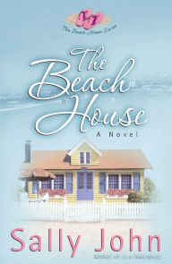 Title: The Beach House, Author: Sally John