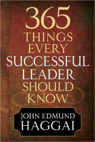 Title: 365 Things Every Successful Leader Should Know, Author: John Haggai