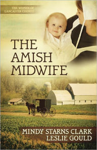 Title: The Amish Midwife, Author: Mindy Starns Clark