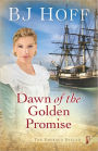 Dawn of the Golden Promise (Emerald Ballad Series #5)