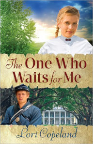 Title: The One Who Waits for Me, Author: Lori Copeland