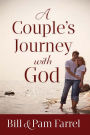 A Couple's Journey with God