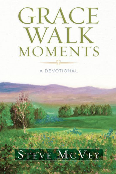Grace Walk Moments: A Devotional