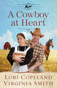 Title: A Cowboy at Heart, Author: Lori Copeland