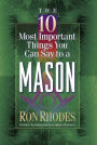 Alternative view 2 of The 10 Most Important Things You Can Say to a Mason