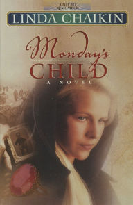 Title: Monday's Child, Author: Linda Chaikin