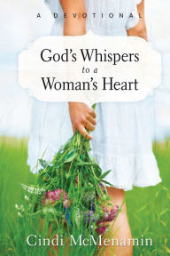 Title: God's Whispers to a Woman's Heart: A Devotional, Author: Cindi McMenamin