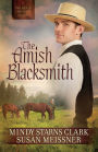 The Amish Blacksmith (Men of Lancaster County Series #2)