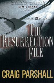 Title: The Resurrection File, Author: Craig Parshall