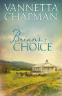 Brian's Choice (Plain and Simple Miracles Series)