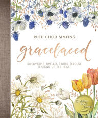 Title: GraceLaced: Discovering Timeless Truths Through Seasons of the Heart, Author: Ruth Chou Simons