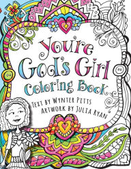 Title: You're God's Girl! Coloring Book, Author: Wynter Pitts