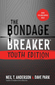 Title: The Bondage Breaker Youth Edition: Updated for Today's Teen, Author: Neil T. Anderson