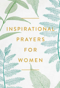 Title: Inspirational Prayers for Women, Author: Harvest House Publishers