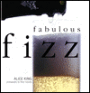 Fabulous Fizz: Choosing Champagne and Sparkling Wine for Every Occasion