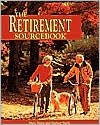 Title: The Retirement SourceBook / Edition 1, Author: Mary Helen