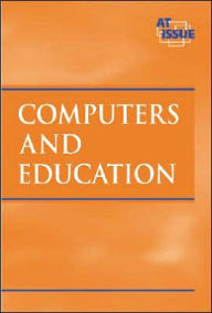 Title: Computers and Education (At Issue Series) / Edition 1, Author: James D. Torr