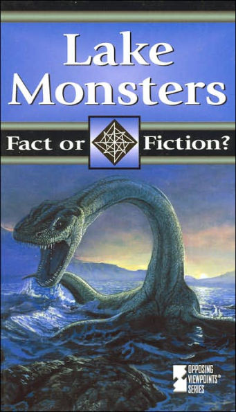 Lake Monsters (Fact or Fiction? Series)