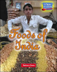 Foods of India (A Taste of Culture Series)