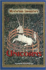 Title: Unicorns, Author: Elizabeth Silverthorne