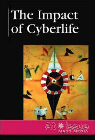 Title: The Impact of Cyberlife / Edition 1, Author: Andrea B. DeMott